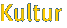 Kultur