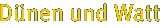 Dünen und Watt