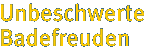 Unbeschwerte Badefreuden